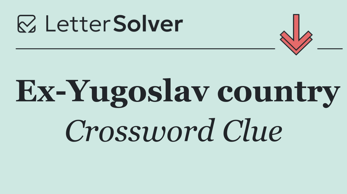 Ex Yugoslav country