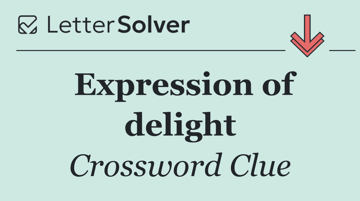 Expression of delight