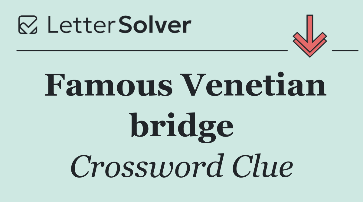 Famous Venetian bridge