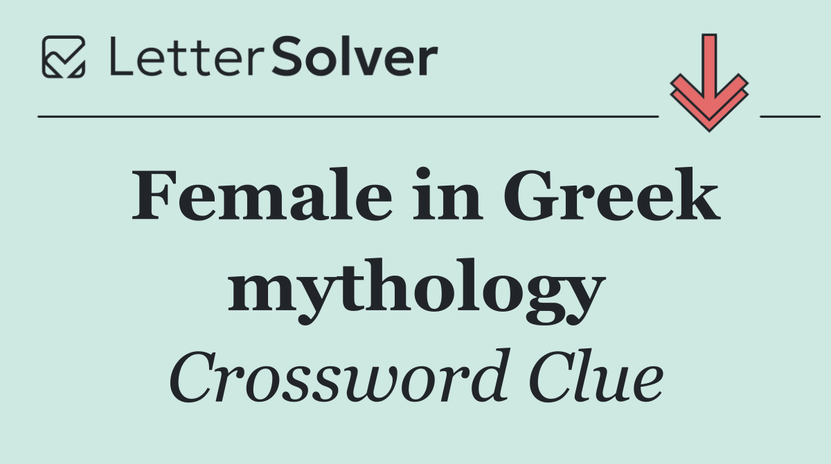 Female in Greek mythology