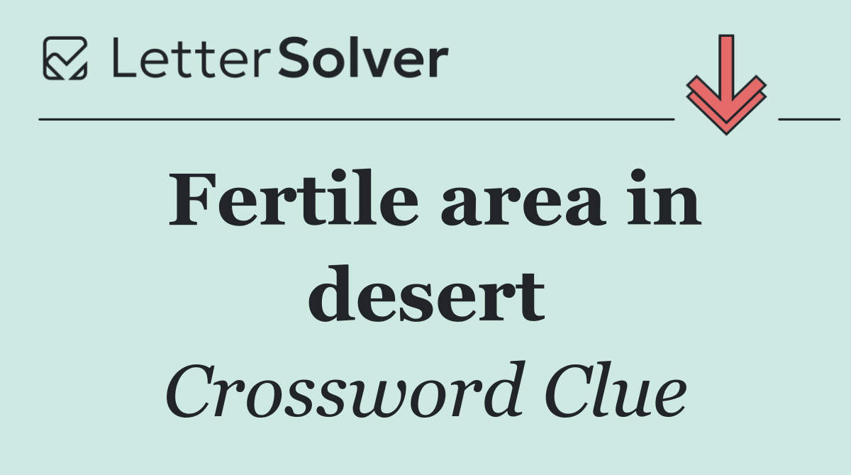 Fertile area in desert