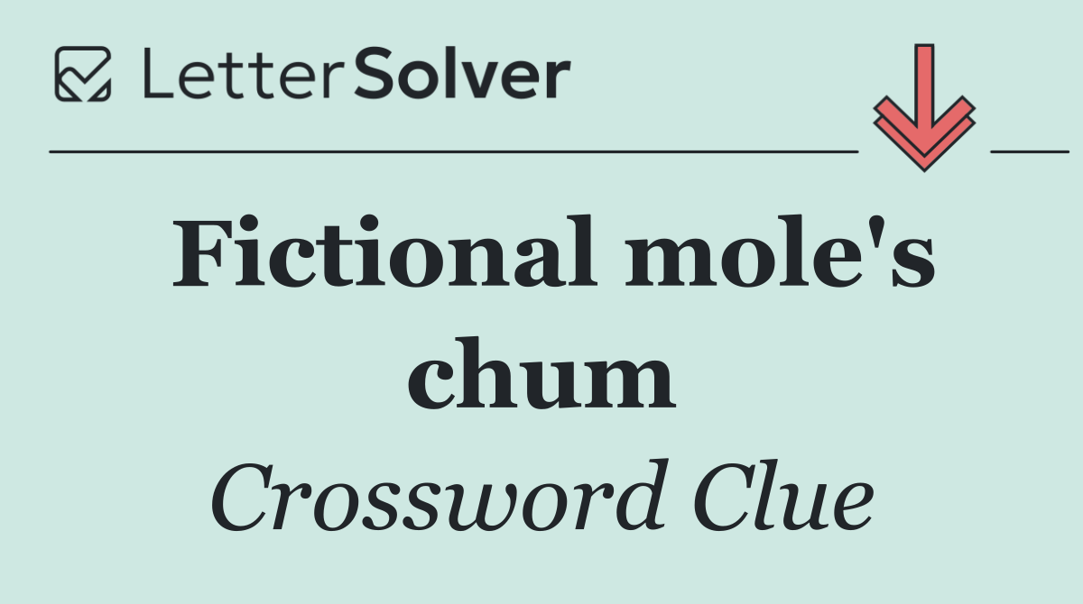 Fictional mole's chum