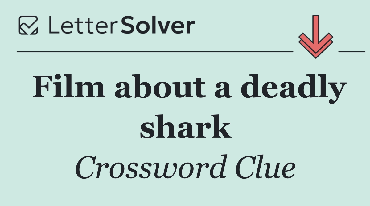 Film about a deadly shark