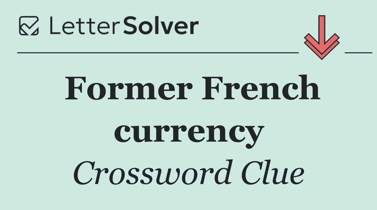 Former French currency