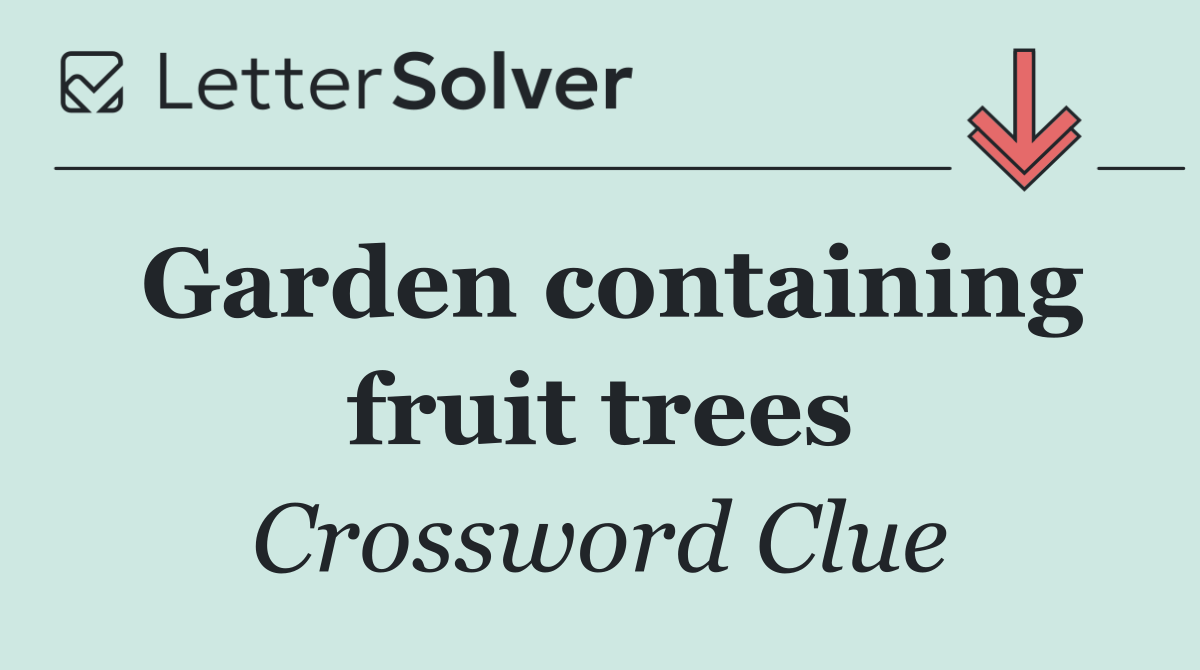 Garden containing fruit trees