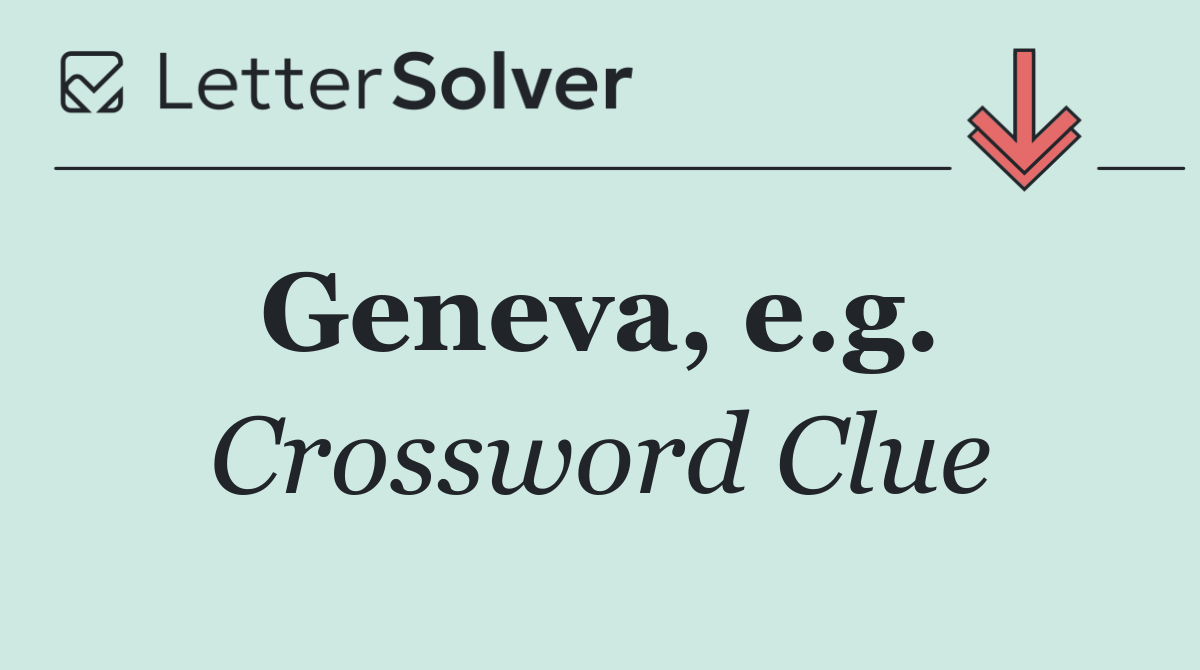 Geneva, e.g. 