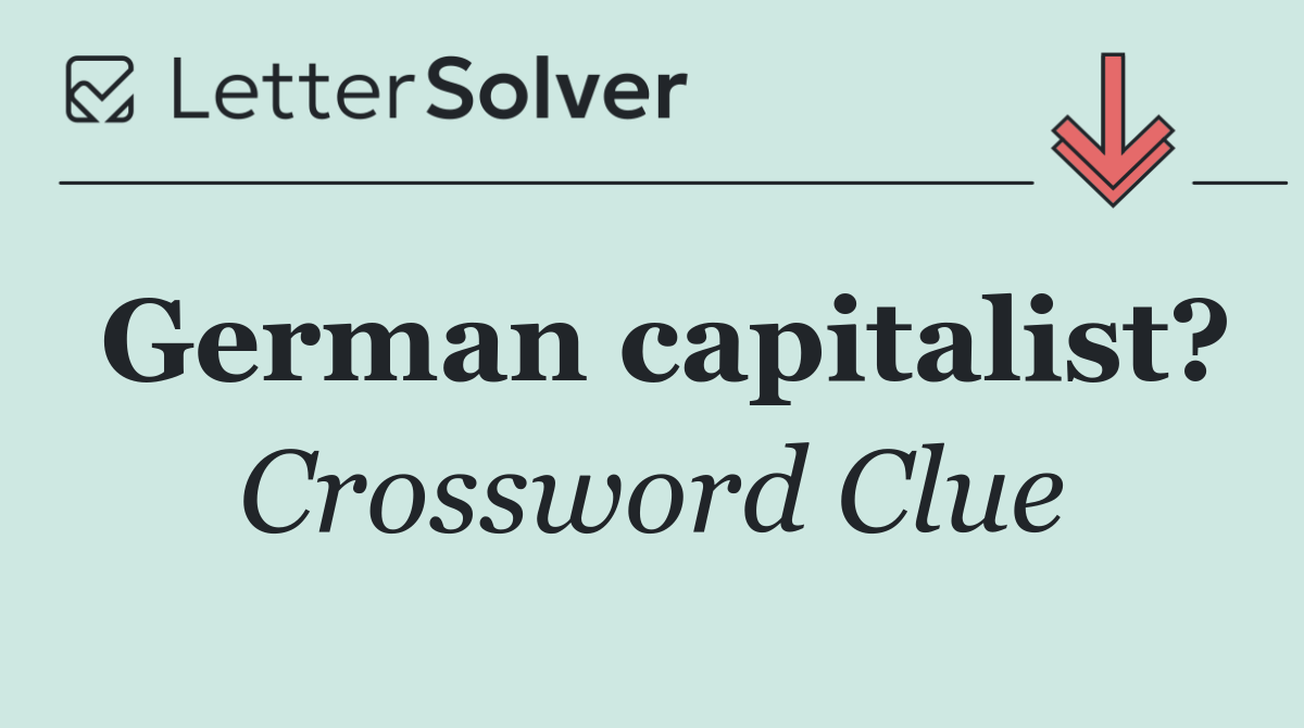 German capitalist?