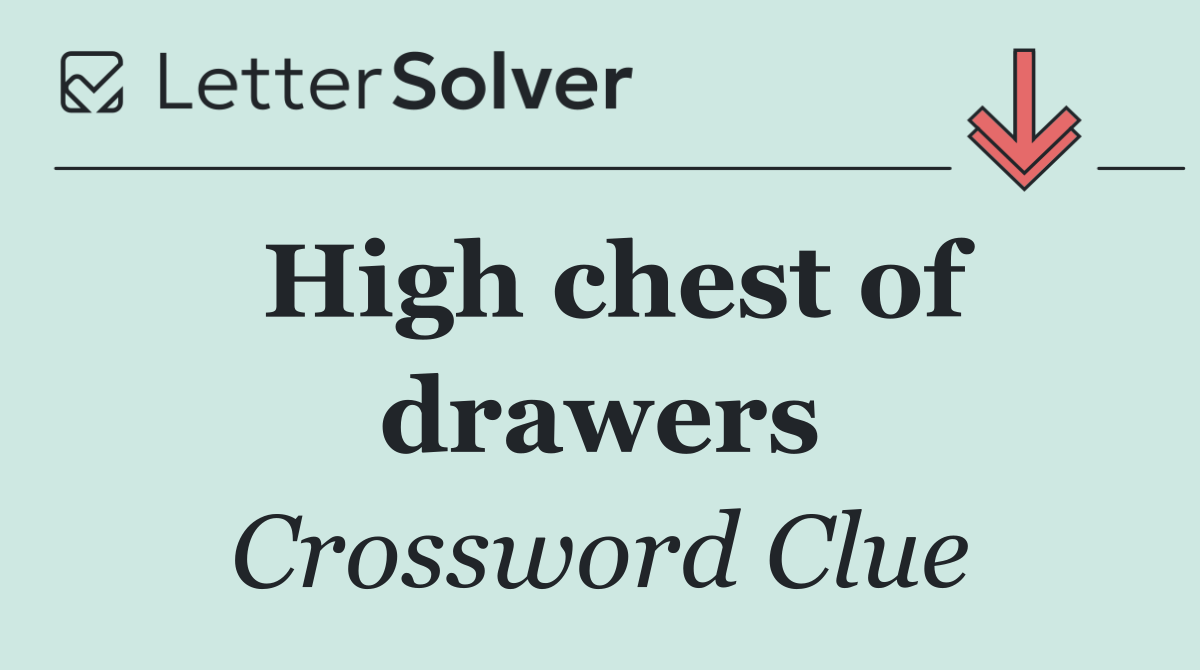 High chest of drawers