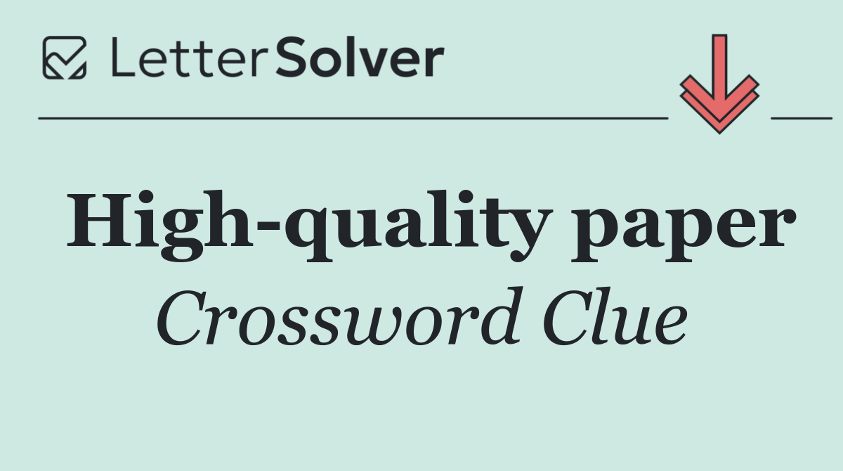 High quality paper