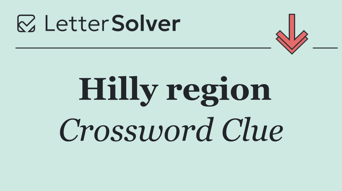 Hilly region