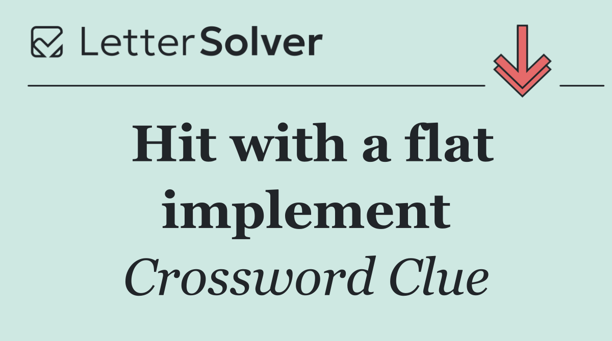 Hit with a flat implement