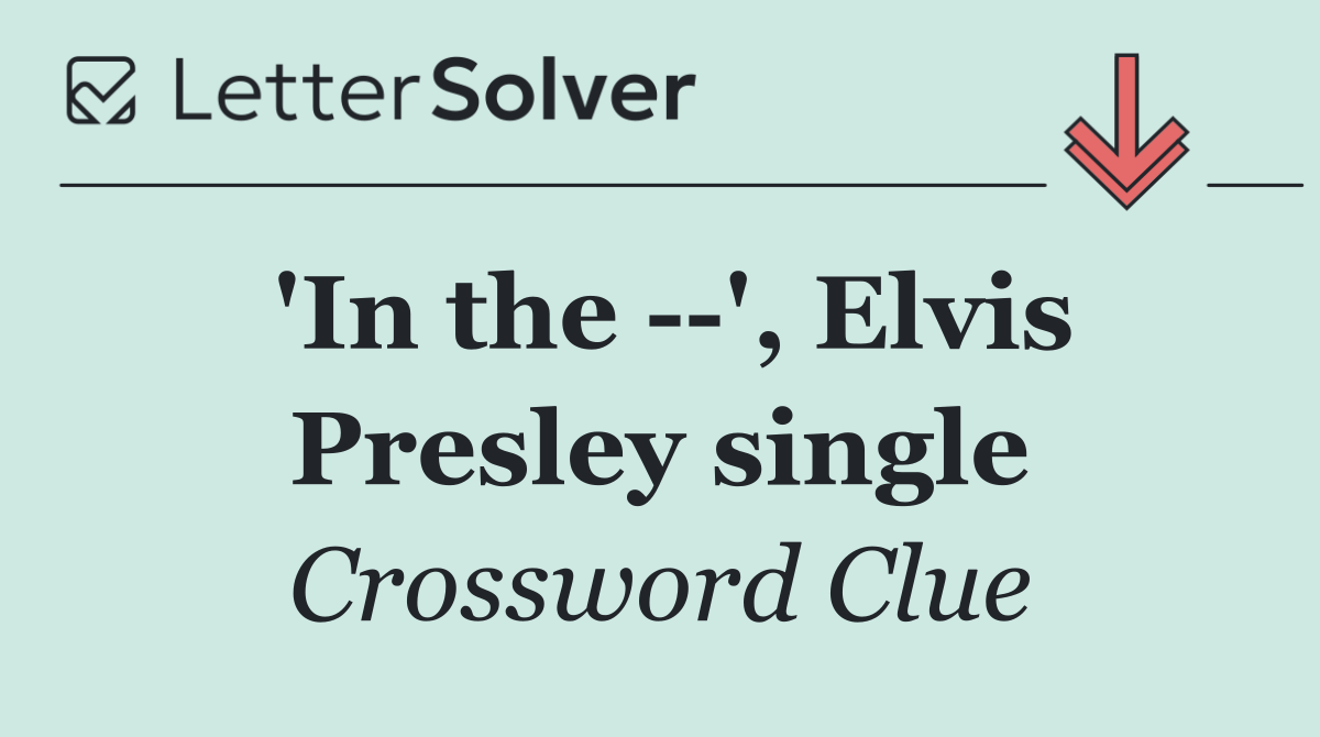 'In the   ', Elvis Presley single