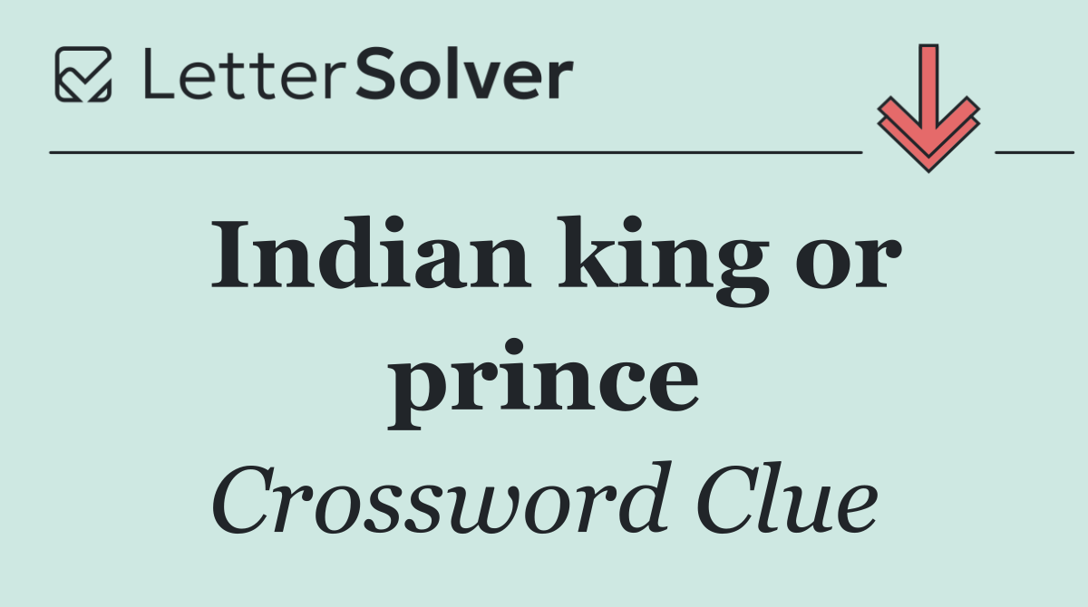 Indian king or prince