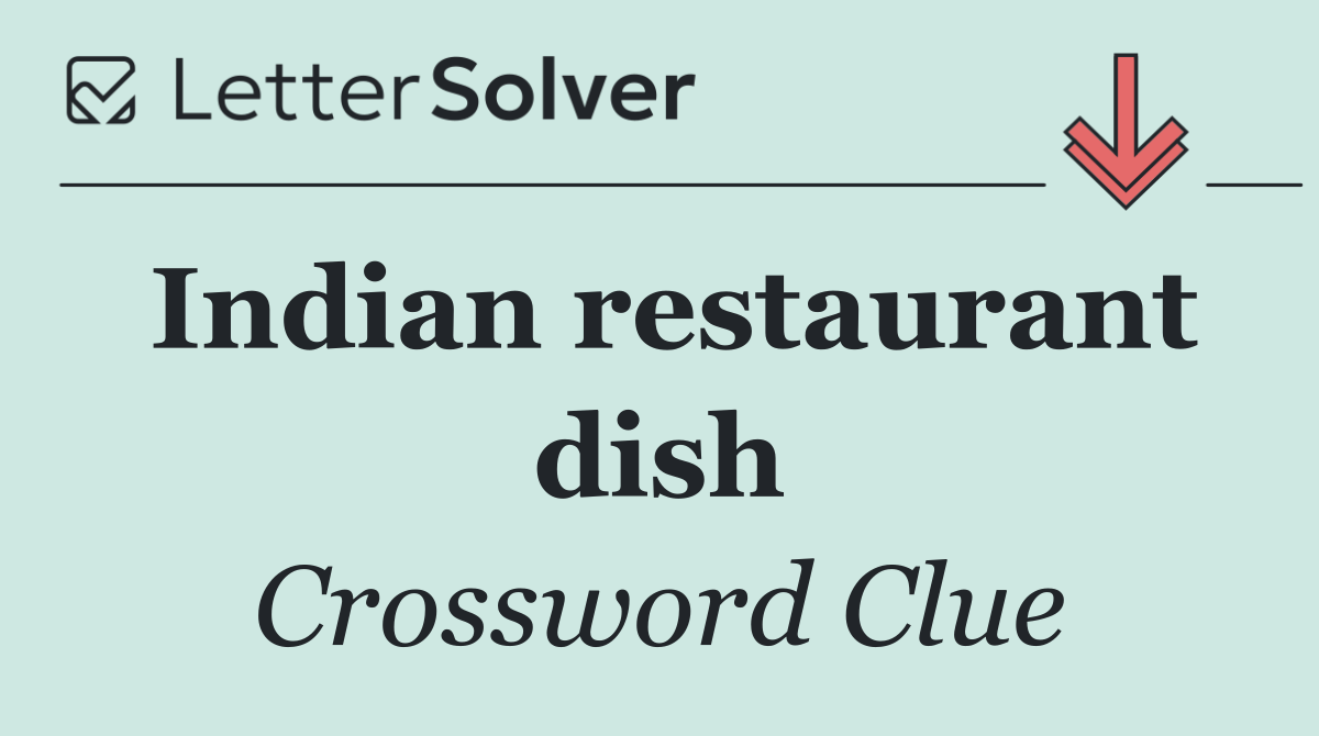 Indian restaurant dish