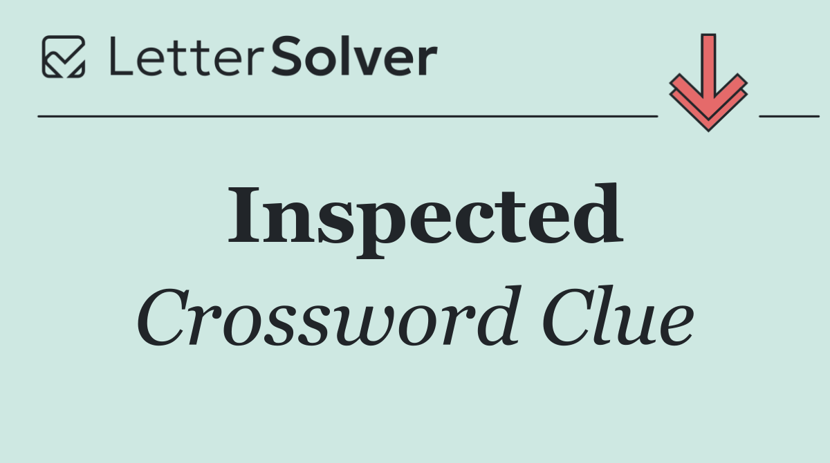Inspected