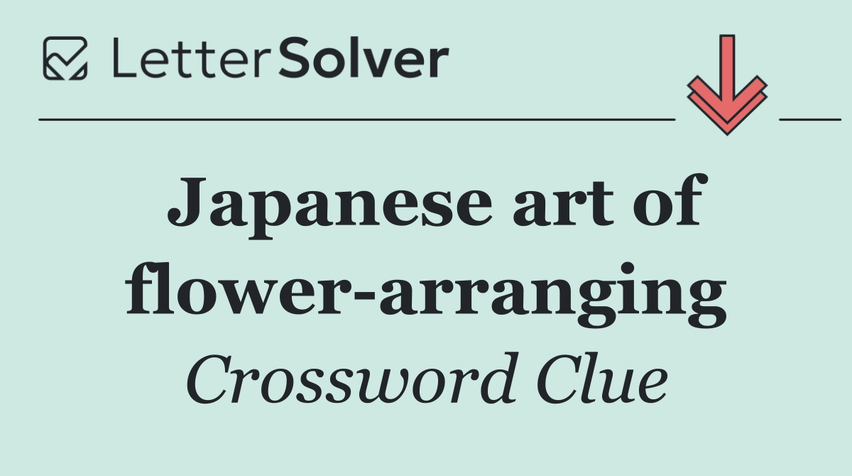 Japanese art of flower arranging