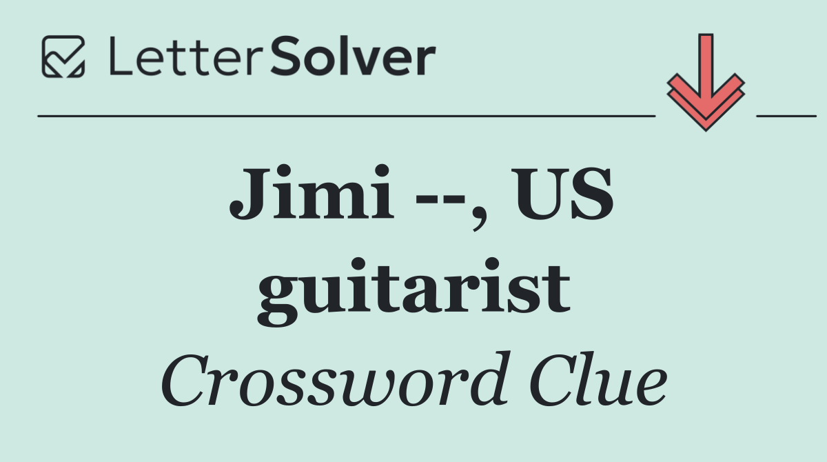 Jimi   , US guitarist