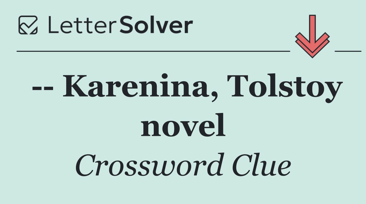    Karenina, Tolstoy novel