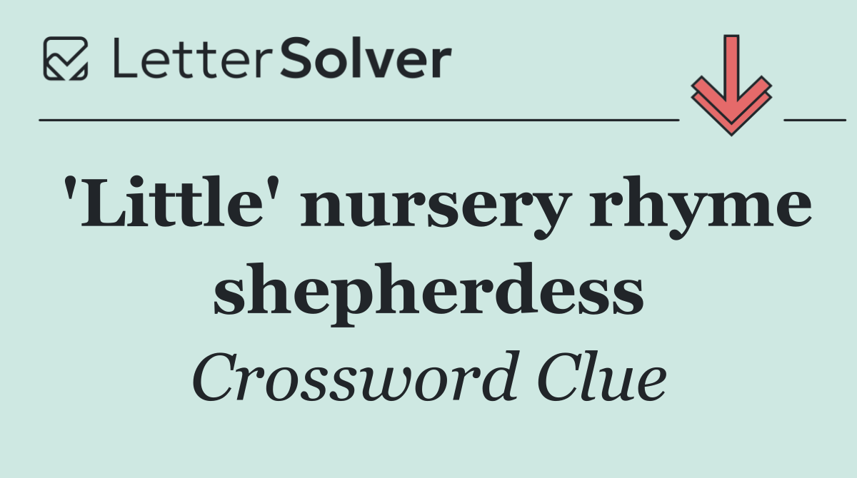'Little' nursery rhyme shepherdess