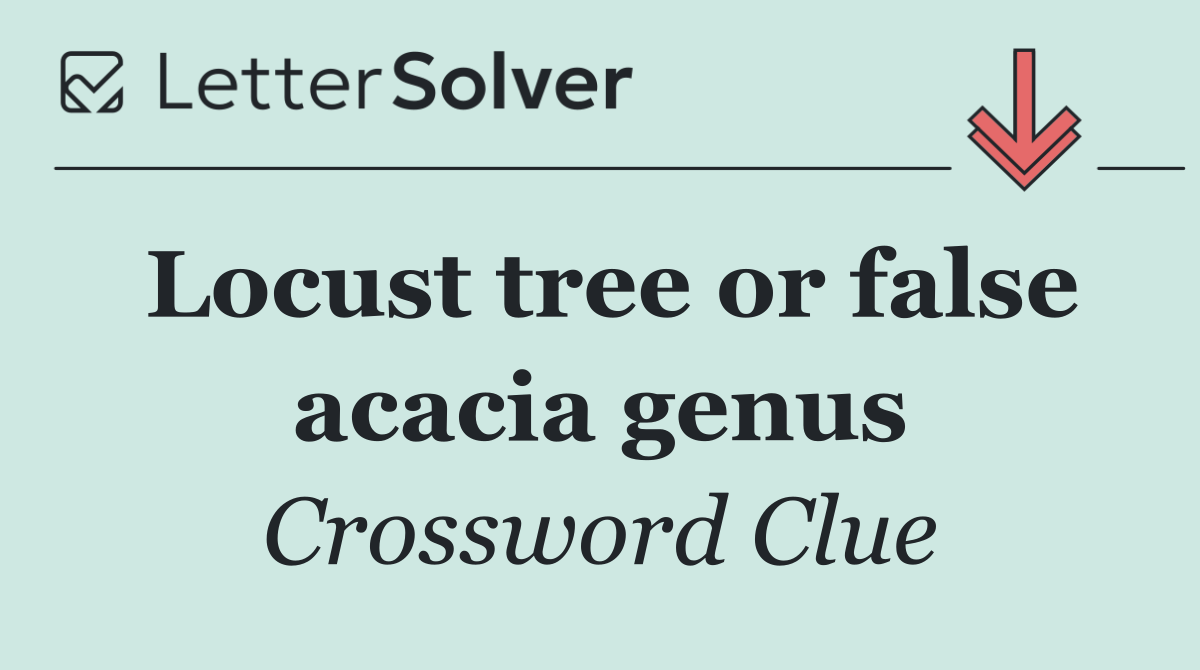 Locust tree or false acacia genus