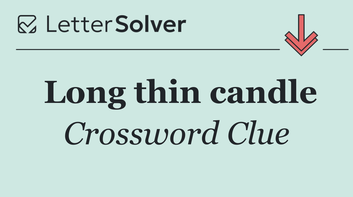 Long thin candle