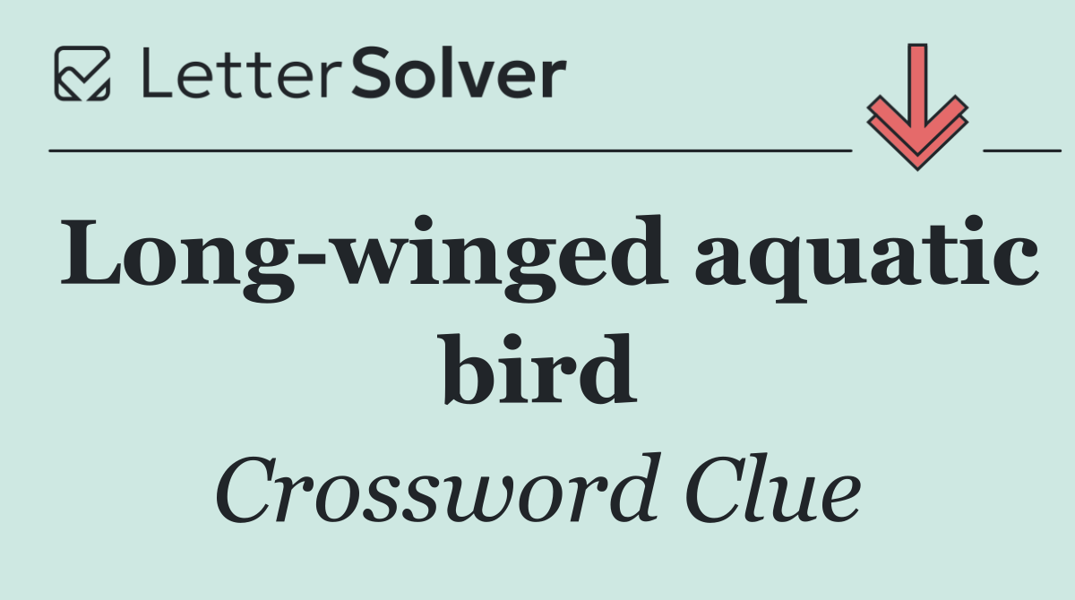 Long winged aquatic bird