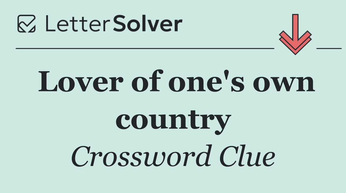 Lover of one's own country