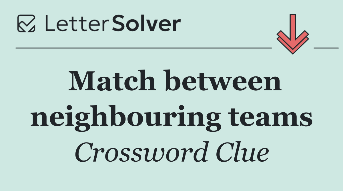 Match between neighbouring teams