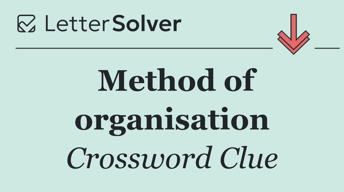 Method of organisation