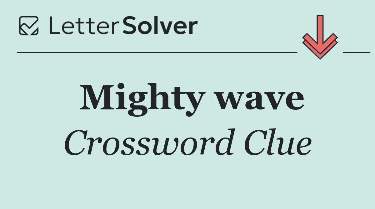 Mighty wave