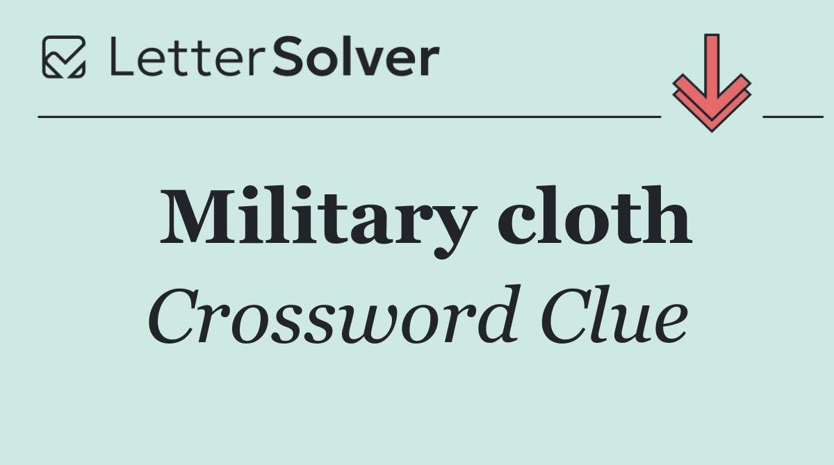 Military cloth