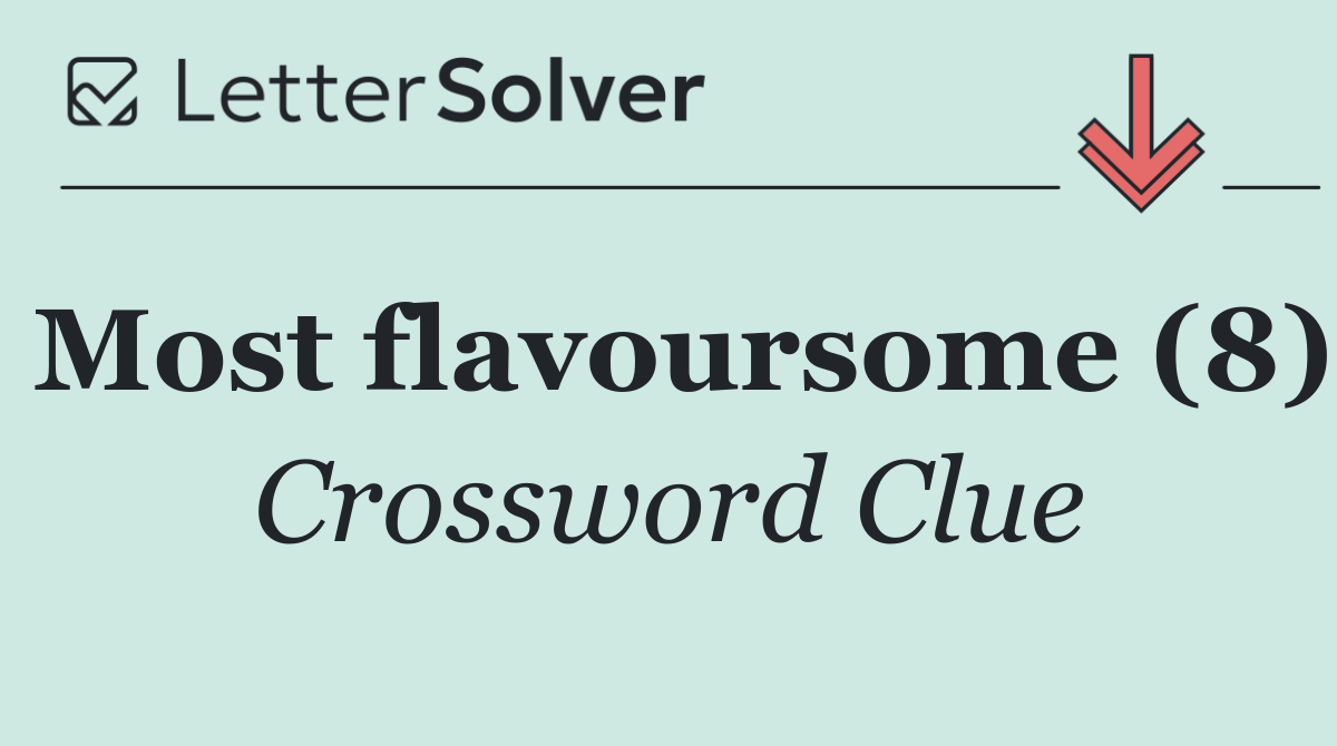 Most flavoursome (8)