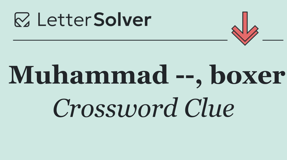 Muhammad   , boxer