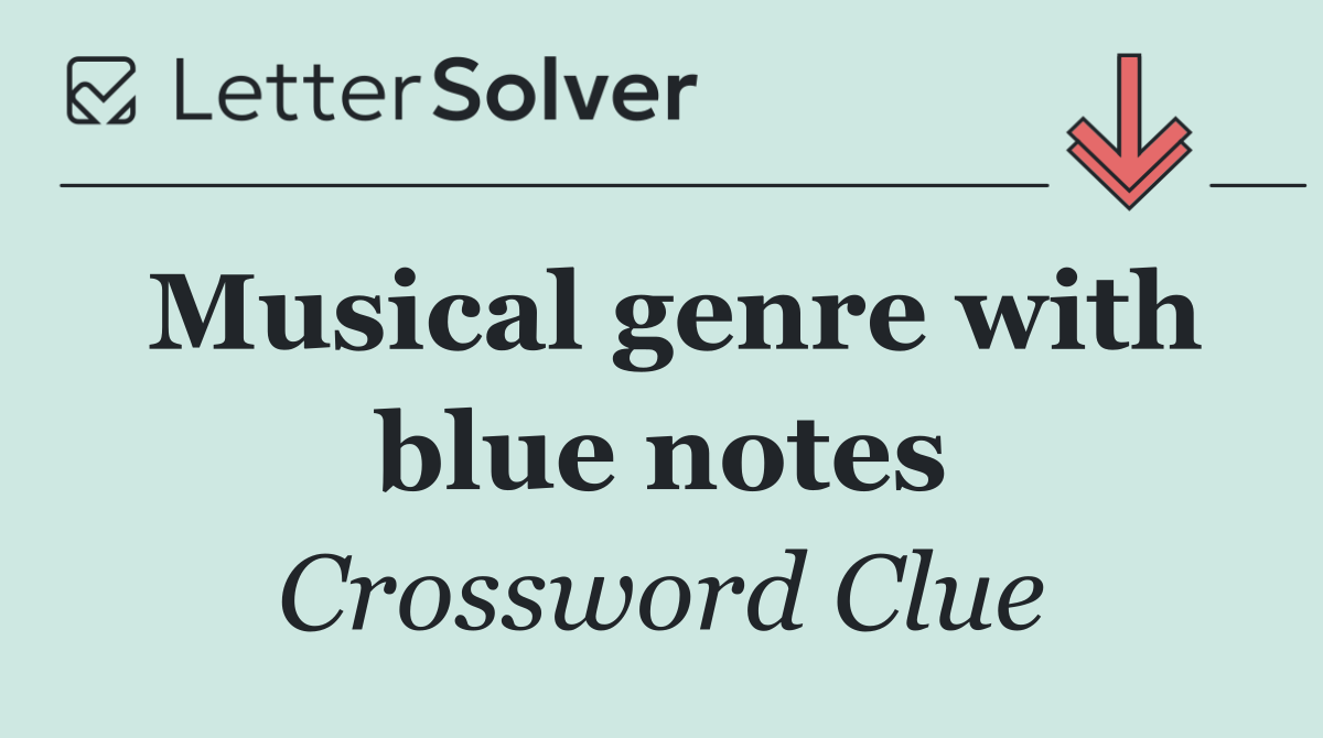 Musical genre with blue notes