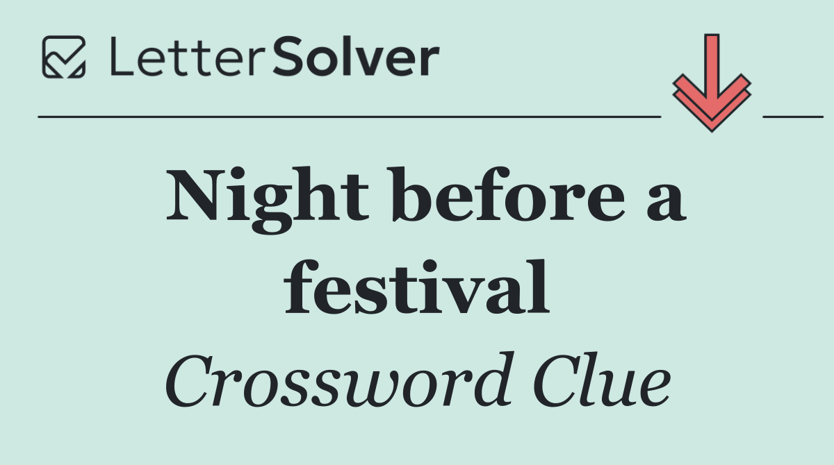 Night before a festival
