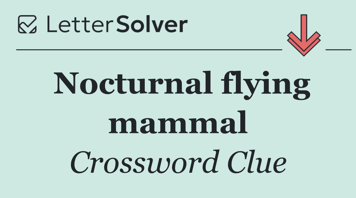 Nocturnal flying mammal