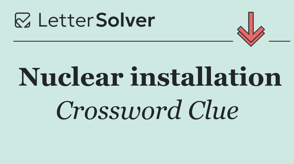 Nuclear installation