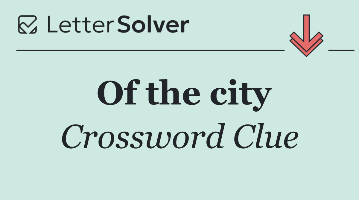 Of the city