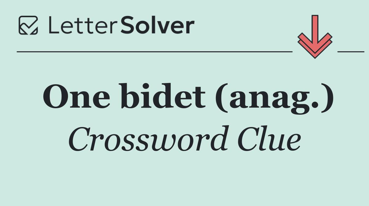 One bidet (anag.)