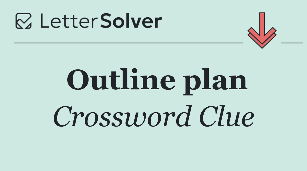 Outline plan