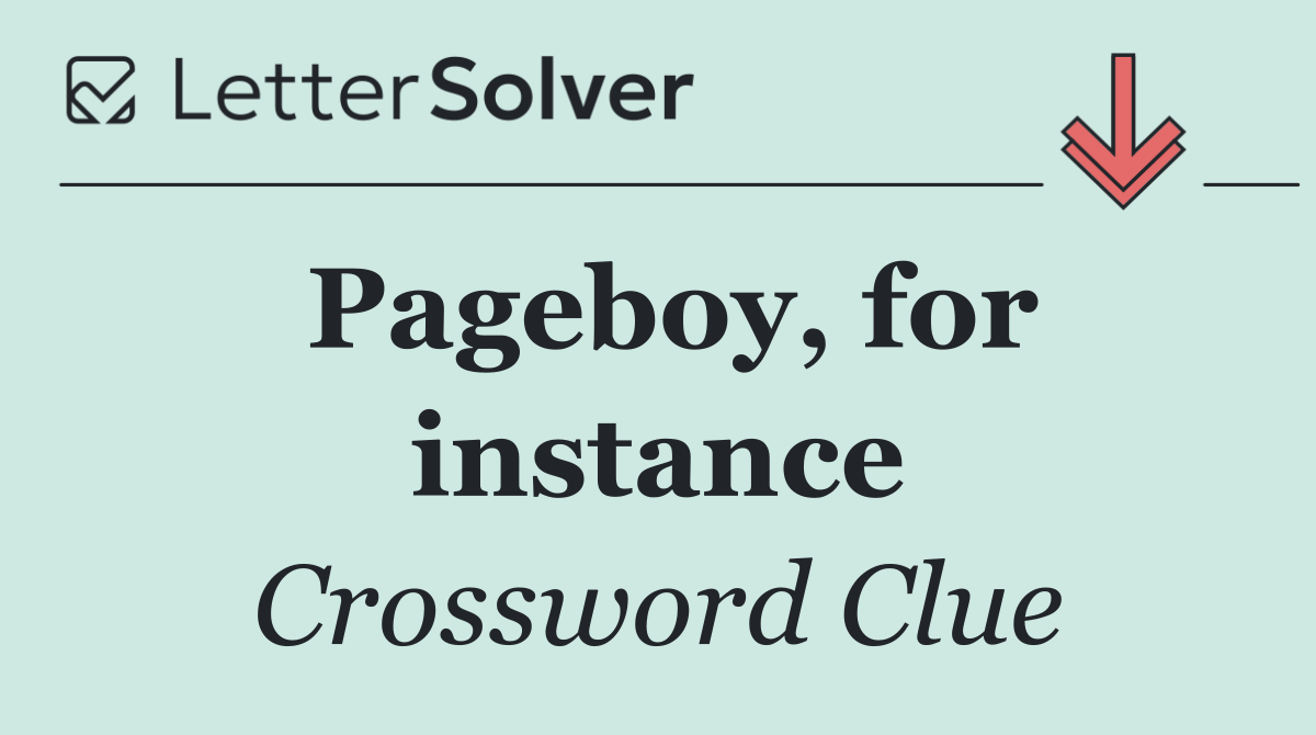 Pageboy, for instance