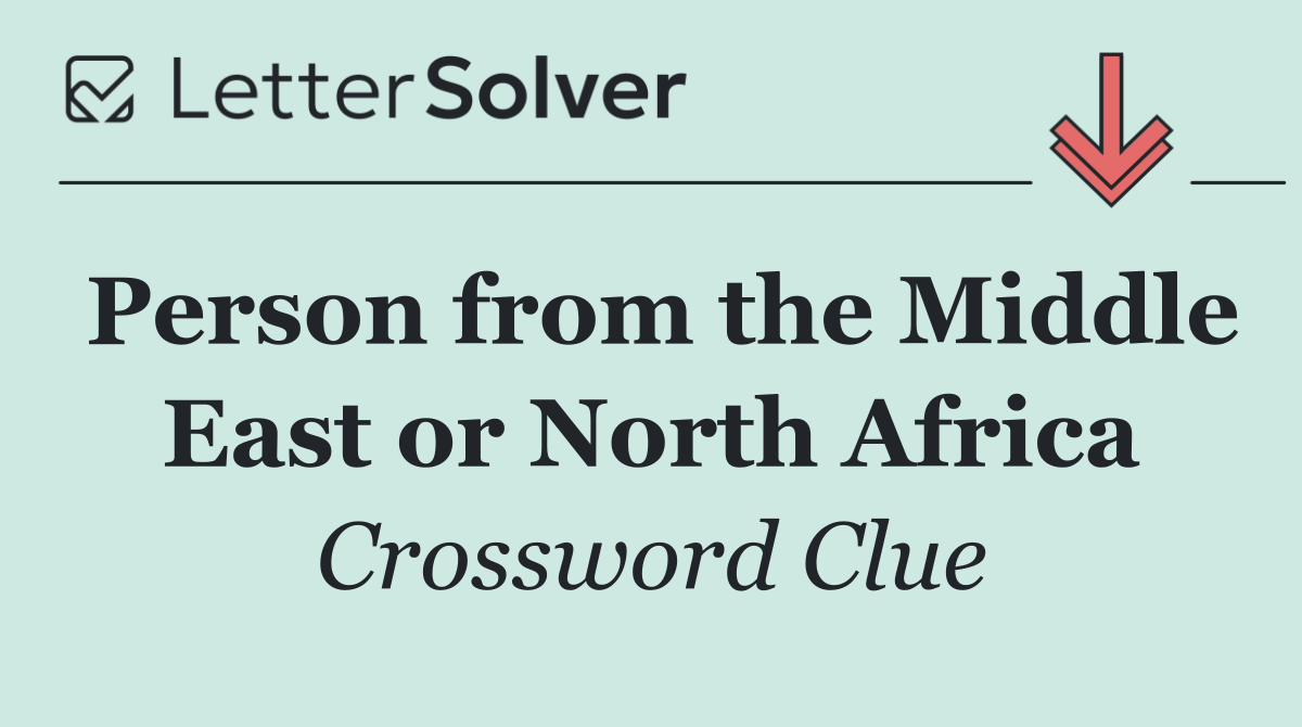 Person from the Middle East or North Africa