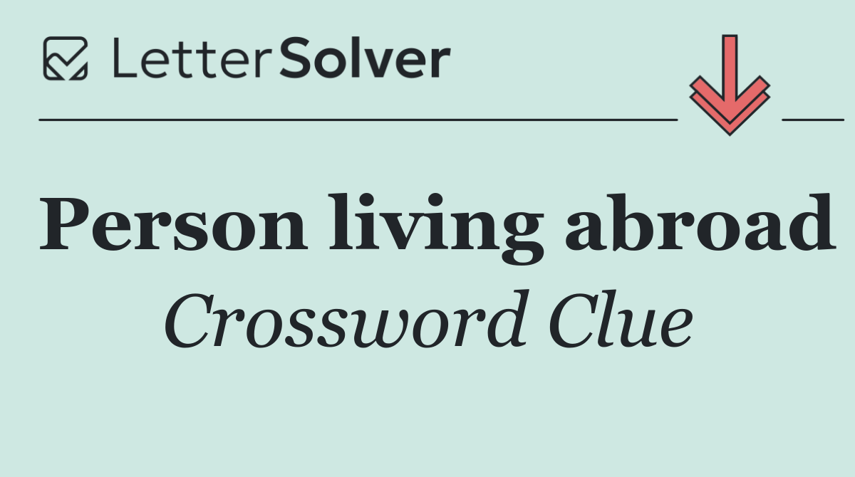 Person living abroad