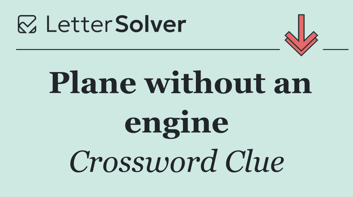 Plane without an engine
