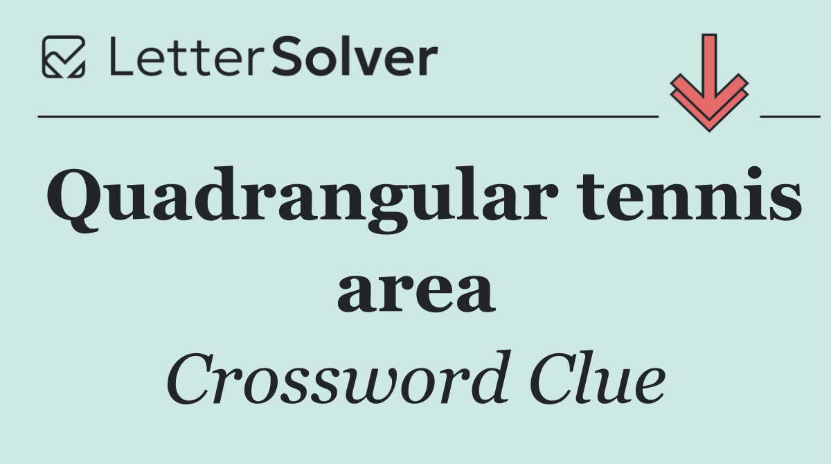 Quadrangular tennis area