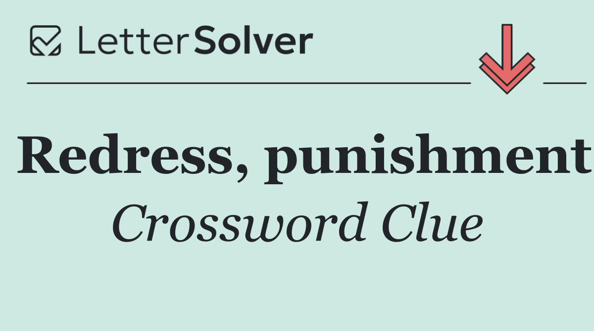 Redress, punishment