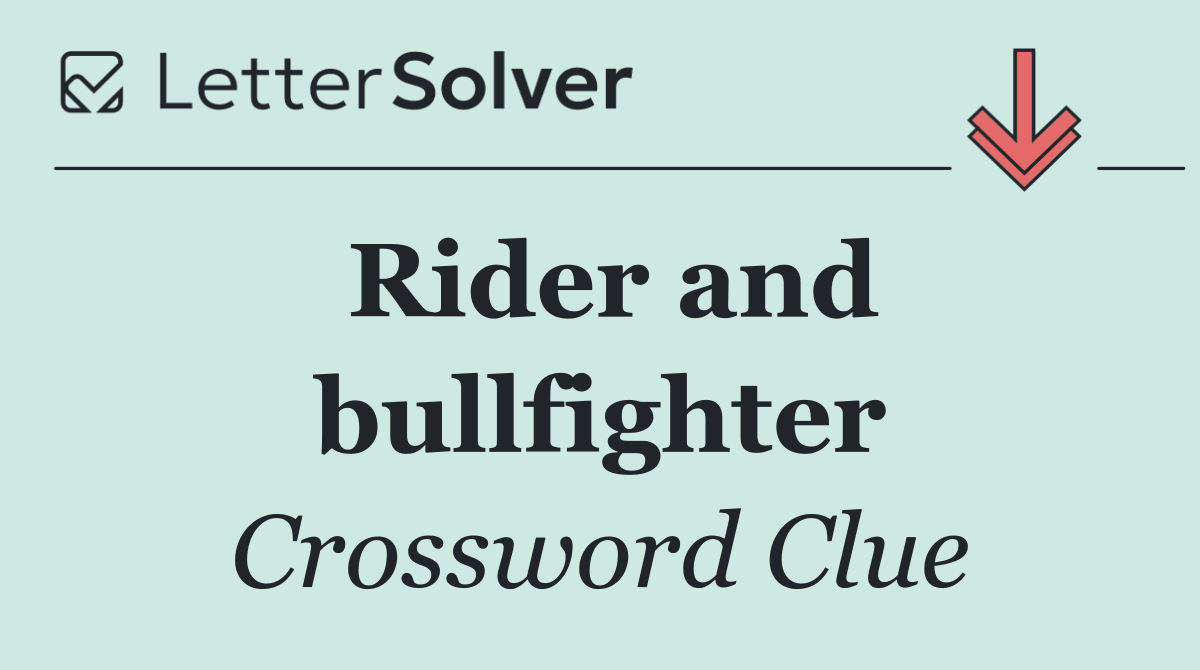 Rider and bullfighter
