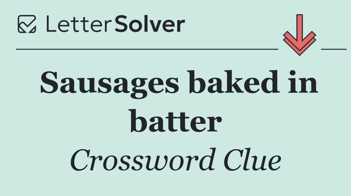Sausages baked in batter