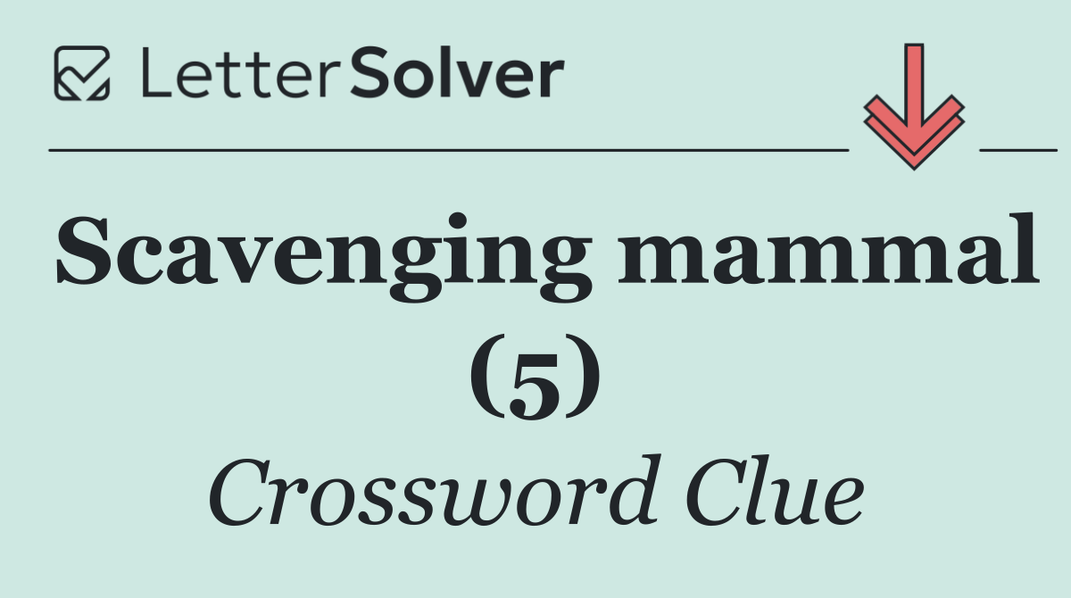 Scavenging mammal (5)