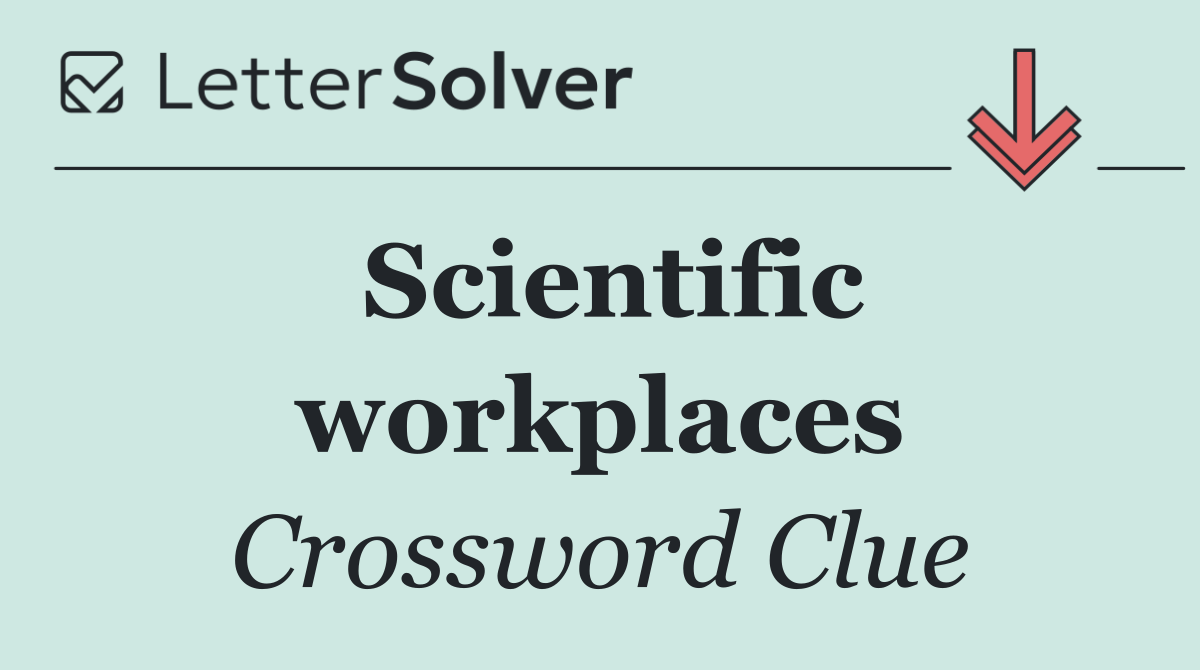 Scientific workplaces